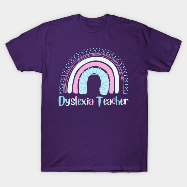 Dyslexia Teacher T-Shirt by Erin Decker Creative